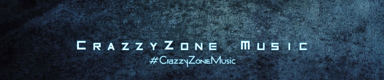 Crazzy Zone™ Music