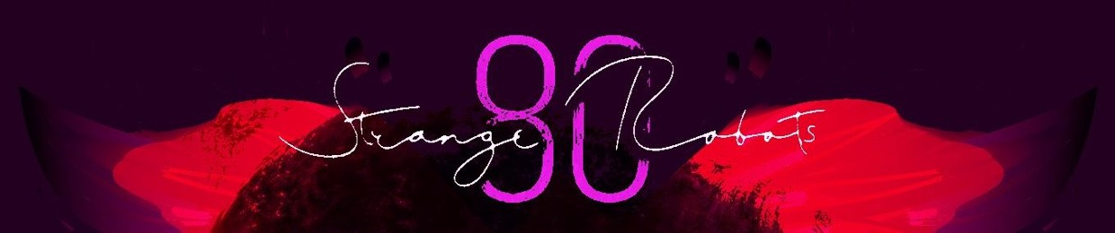 80 Strange Robots (Official)