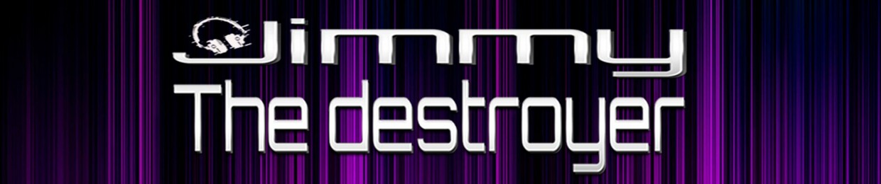 Dj Jimmy The Destroyer