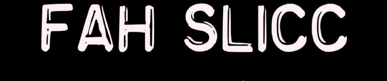 Fah SLicc