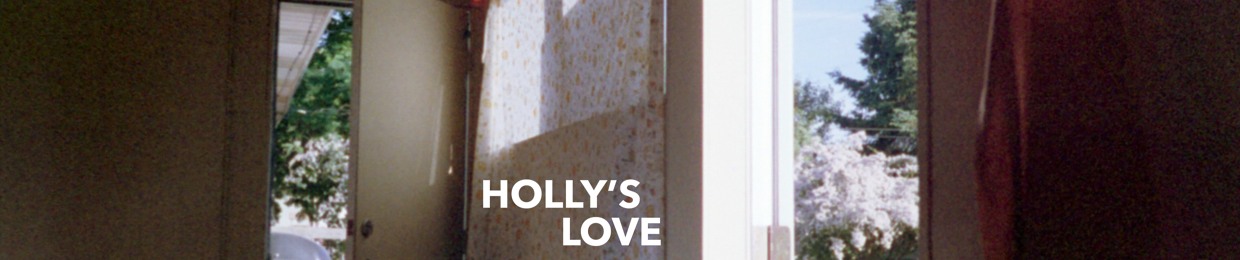 HOLLY'S LOVE