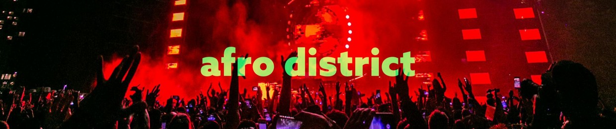Afro House District