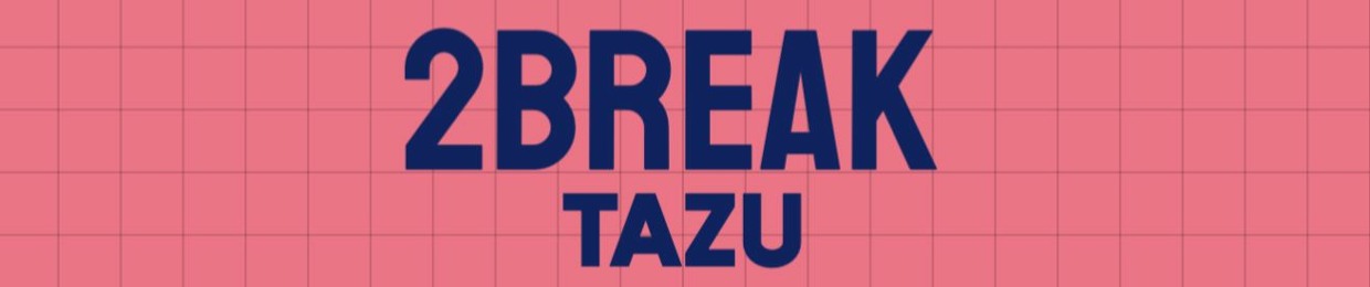 Tobreak Tazu