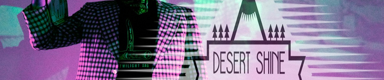 Desert Shine