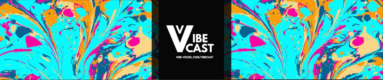 Vibe Vessel