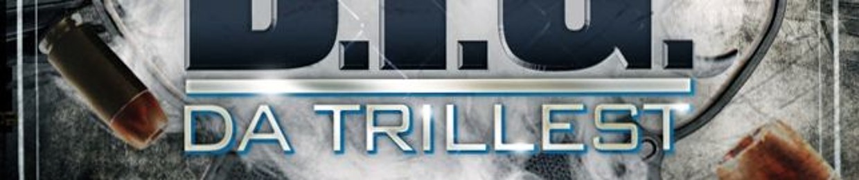 B.I.G. Da Trillest