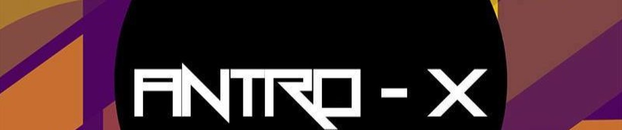 Antro - X