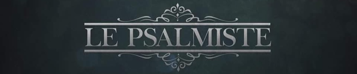 le psalmiste
