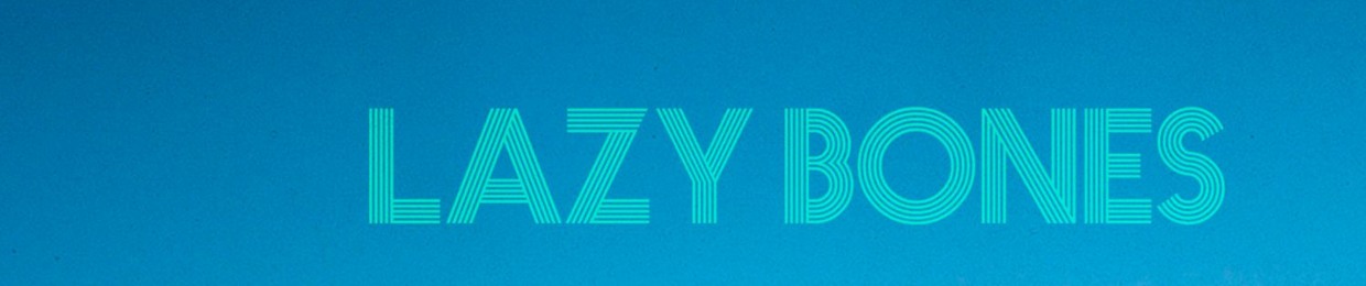 Lazy Bones