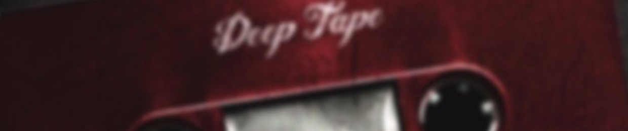 Deep Tape