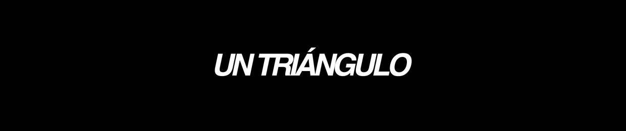 Un Triángulo