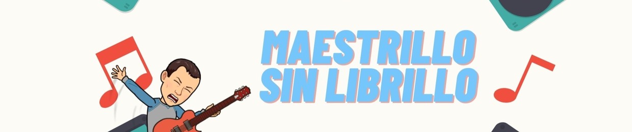 Maestrillo Sin Librillo