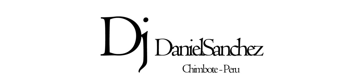 Dj Daniel Sanchez
