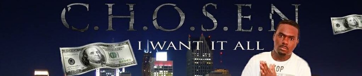C.H.O.S.E.N.