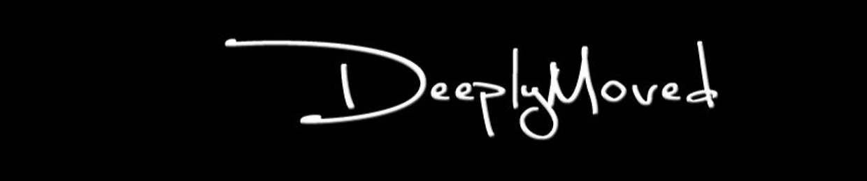 ⚓ 🎼 ᕲᘿᘿᕵᒪᖻᘻᓍᐺᘿᕲ 🎼 ⚓ DeeplyMoved