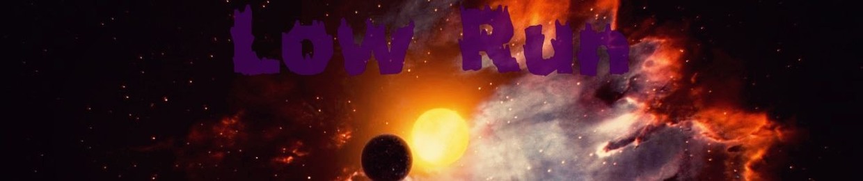 Low Run