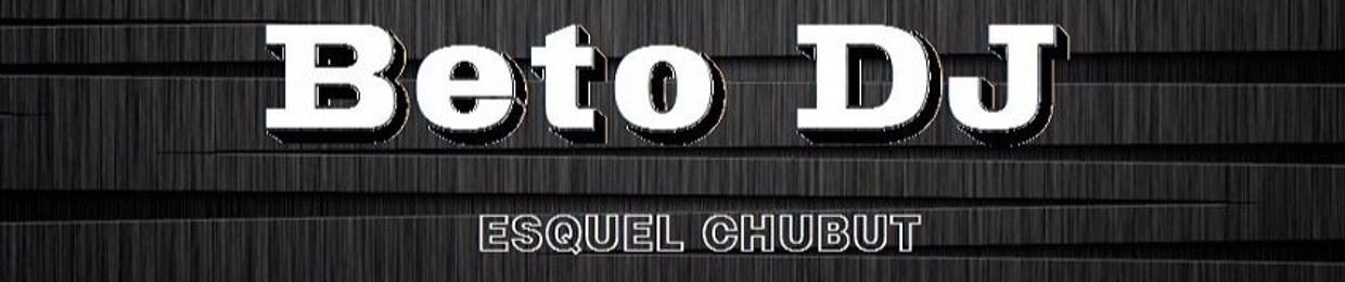 Beto Villarroel(Beto Dj)