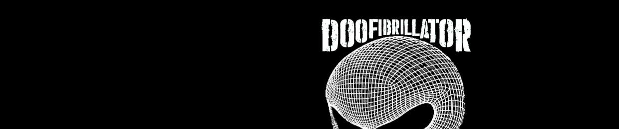 DOOFIBRILLATOR