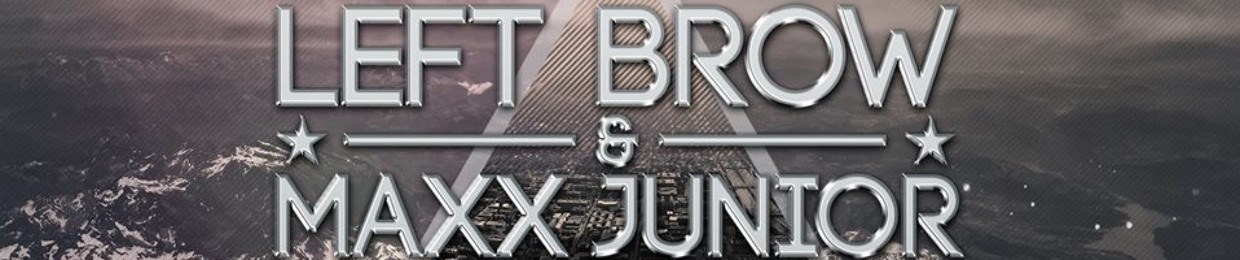 Left Brow & Maxx Junior