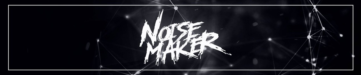 Noise Maker