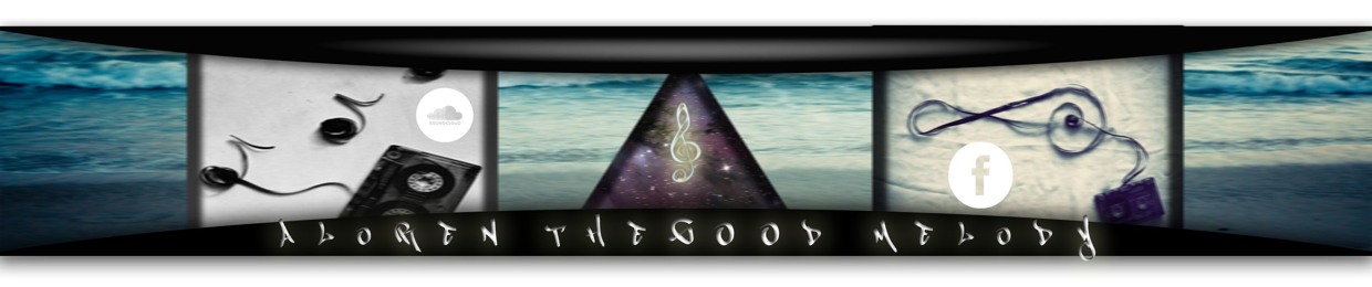 Aloren The Good Melody