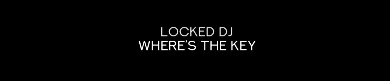 The Locked DJ