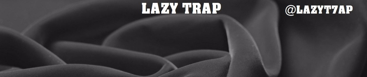 Lazy Trap