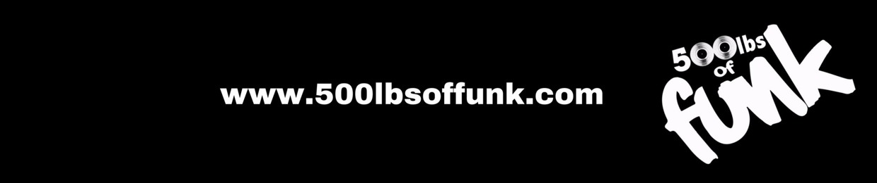 500lbs of Funk (DJ Set)