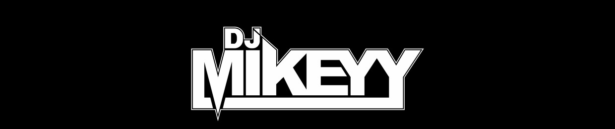 DJ Mikeyy