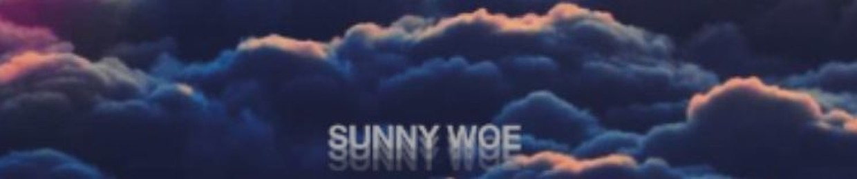 Sunny Woe