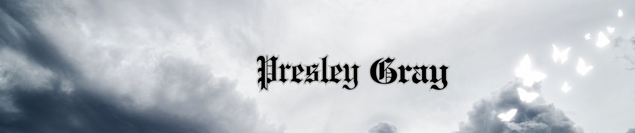 PRESLEY GRAY