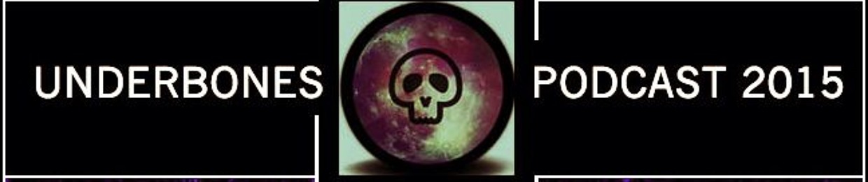 Underbones Podcast