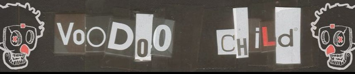 VOODOO CHILD est. 1993