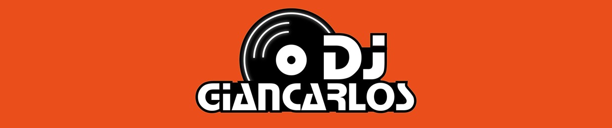 DJ Giancarlos ✪