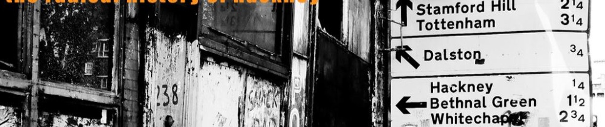 the radical history of hackney