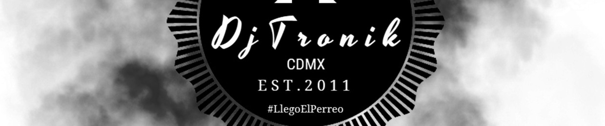 DjTronikCDMX