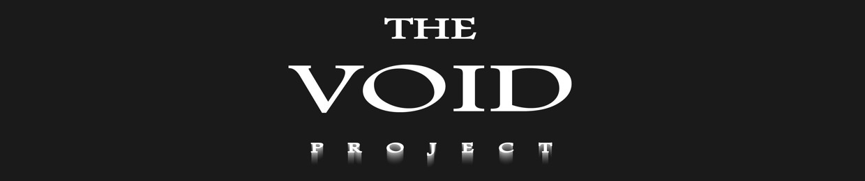The Void Project