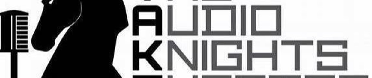 The Audio Knights Theatre
