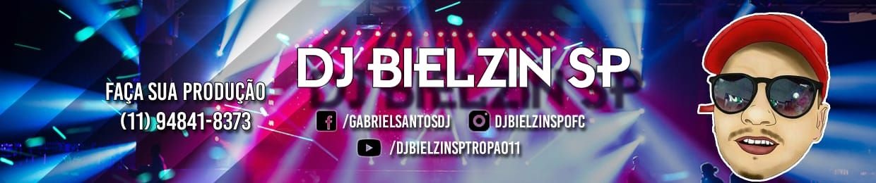 DJ Bielzin SP | ⭐  Tropa 011 ⭐