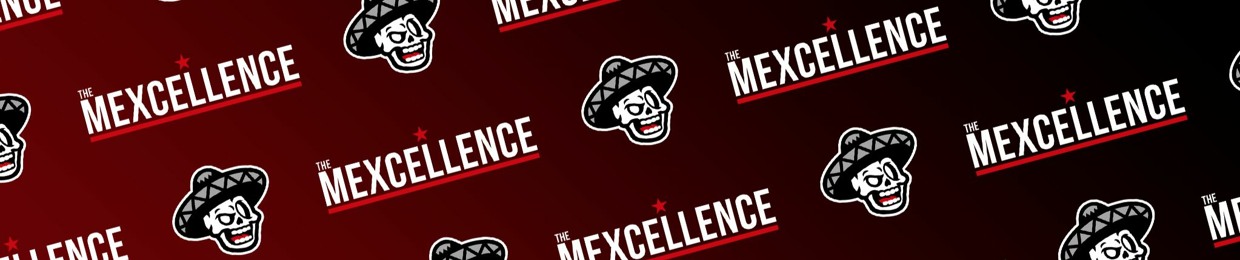 The Mexcellence