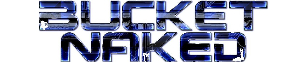 DJ Bucket Naked