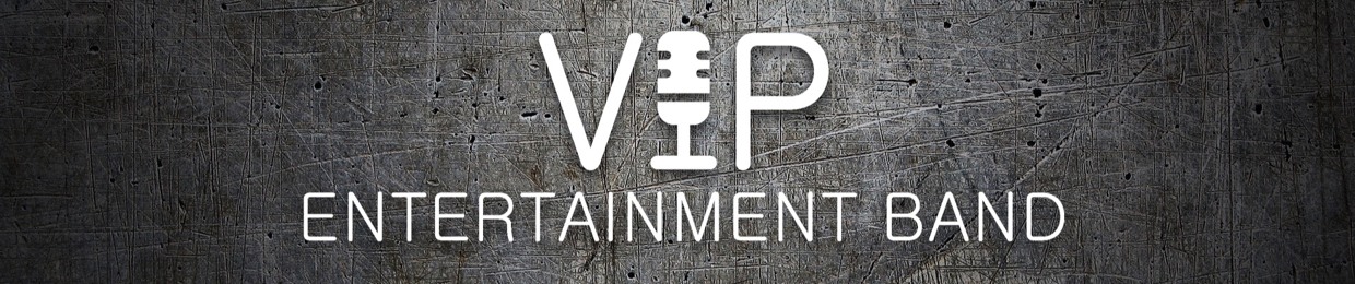 VIP ENTERTAINMENT BAND