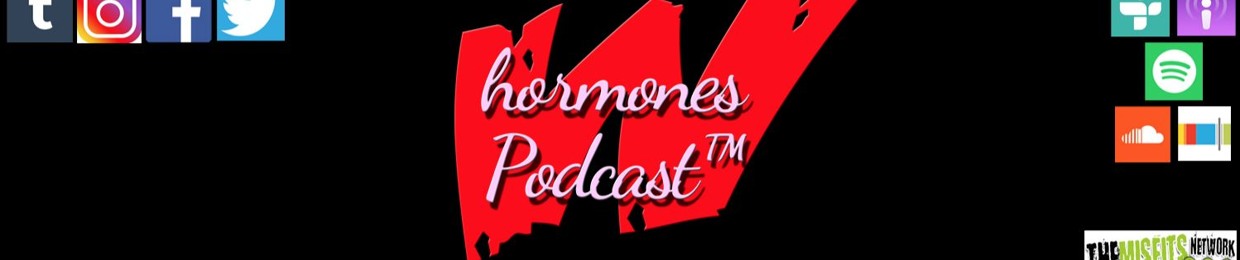 Whormones Podcast