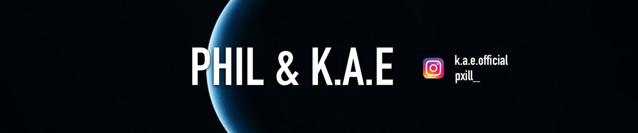 Phil & K.A.E