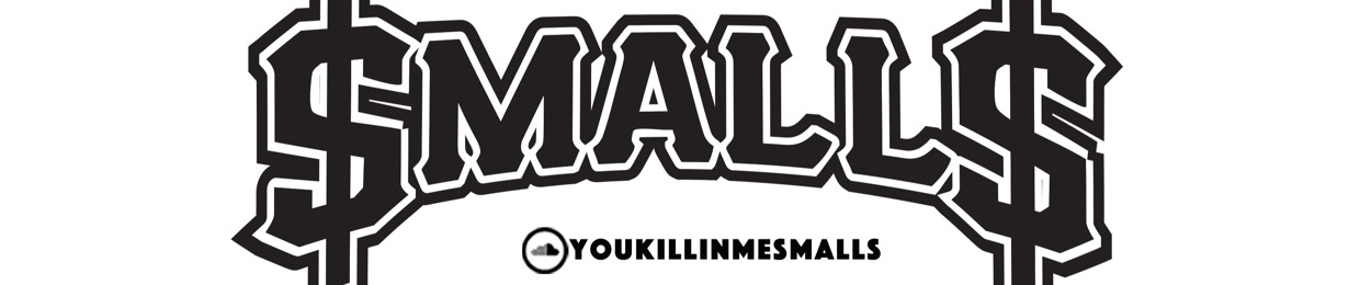 YouKillinMe$mall$
