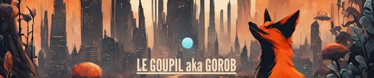 Le GoupiL aka GOROB