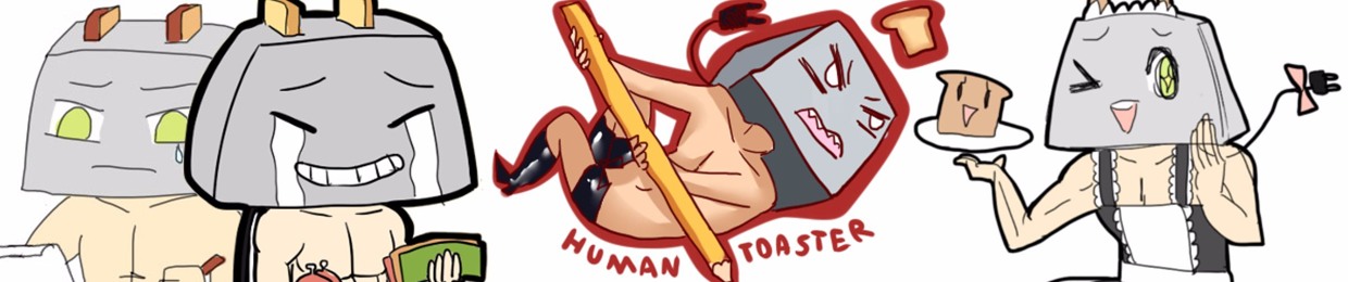 HumanToaster