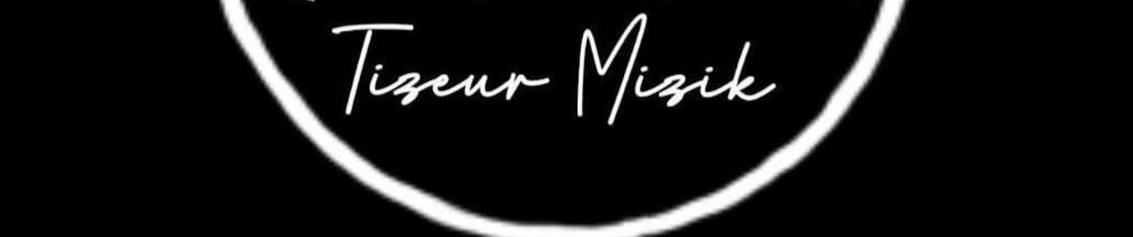 Tizeur Mizik