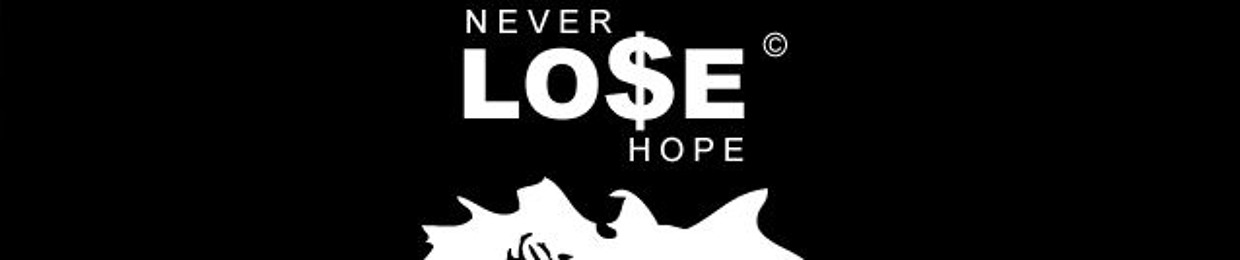 Never Lose Hope Ent
