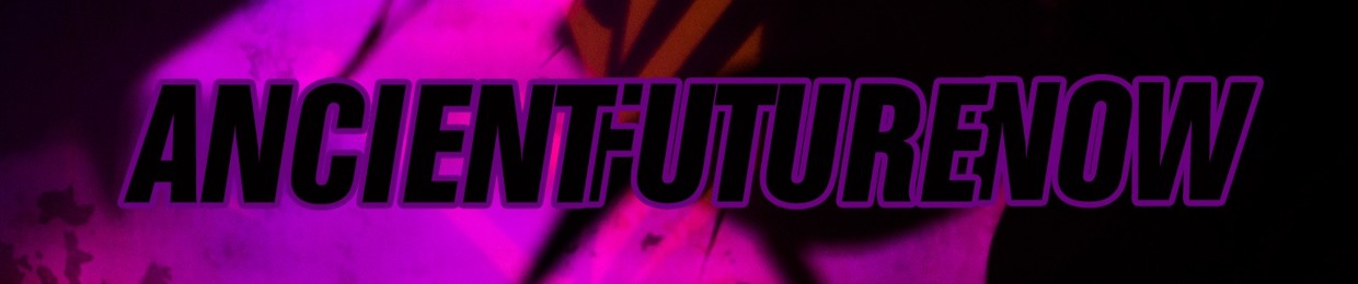 ancient future now